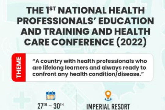The 1st National Health Professionals’ Education And Training And Health Career Conference (2022)
